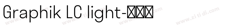 Graphik LC light字体转换